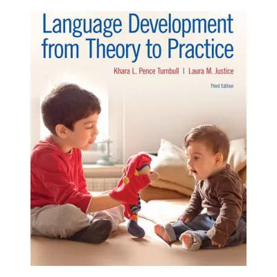 Language Development from Theory to Pract(w/Enhanced Acc)