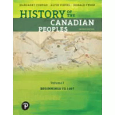 Revel for History of the Canadian Peoples: Beginnings to 1867, Vol. 1 - Print Offer