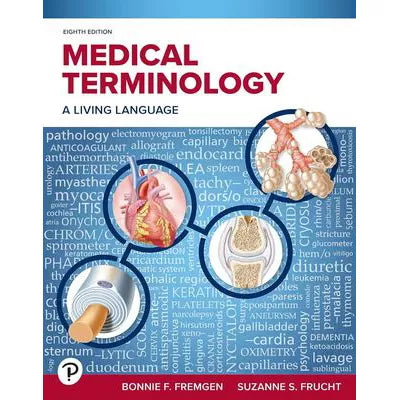 Medical Terminology: A Living Language