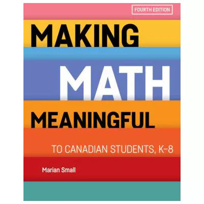 Making Math Meaningful to Canadian Students, K-8