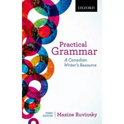 Practical Grammar : Canadian Writer's Resource