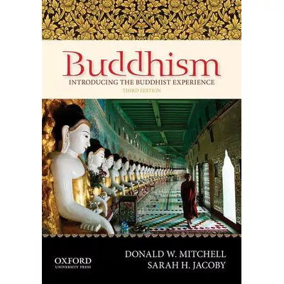 Buddhism : Introducing the Buddhist Experience