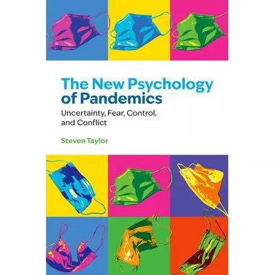 New Psychology of Pandemics