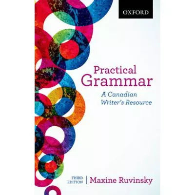 Practical Grammar: Canadian Writer's Resource