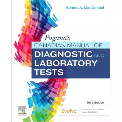 Pagana's Canadian Manual of Diagnostic and Laboratory Tests - E-Book : Pagana's Canadian Manual of Diagnostic and Laboratory Tests - E-Book