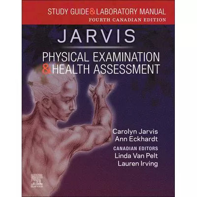 Study Guide and Laboratory Manual for Physical Examination and Health Assessment, Canadian Edition- E-Book
