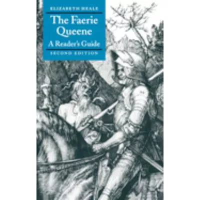 Faerie Queen: A Reader's Guide
