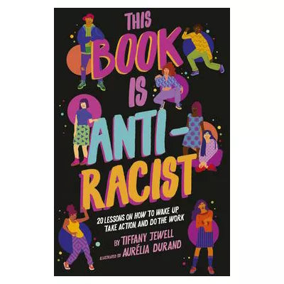 This Book Is Anti-Racist