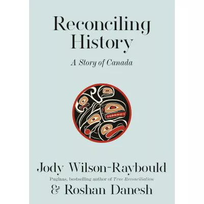 Reconciling History: A Story of Canada