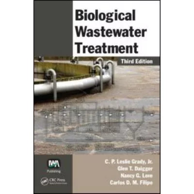 Biological Wastewater Treatment (Rev &amp; Exp)