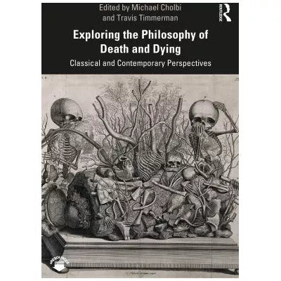 Exploring the Philosophy of Death and Dying