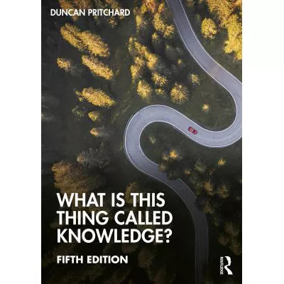 What is this thing called Knowledge?