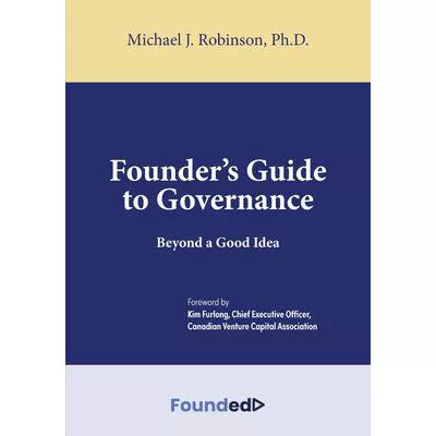 Founder's Guide to Governance: Beyond a Good Idea