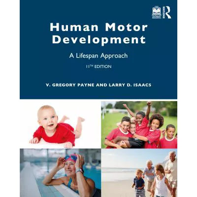 Human Motor Development : A Lifespan Approach