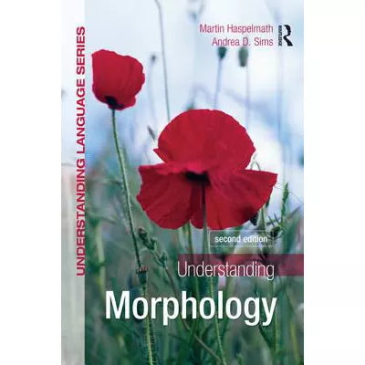 Understanding Morphology