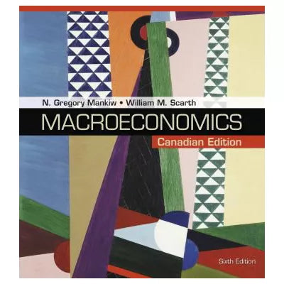 Macroeconomics: Canadian Edition