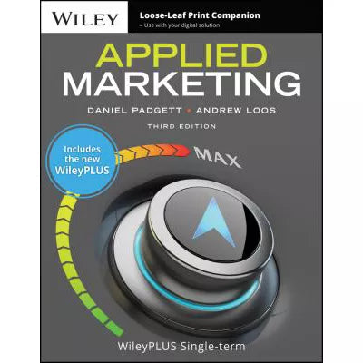 Applied Marketing,with WileyPLUS Next Gen Card &amp; Loose-Leaf Set Single Semester