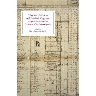 Thomas Clarkson &amp; Ottobah Cugoano