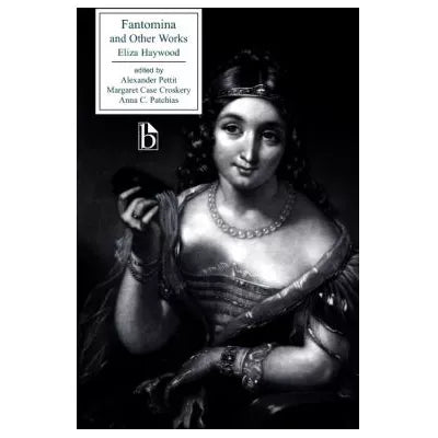 Fantomina &amp; Other Works