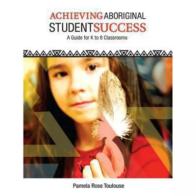 Achieving Aboriginal Student Success