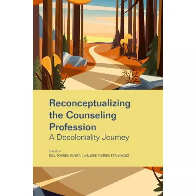 Reconceptualizing the Counseling Profession