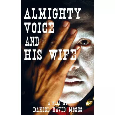 Almighty Voice and His Wife