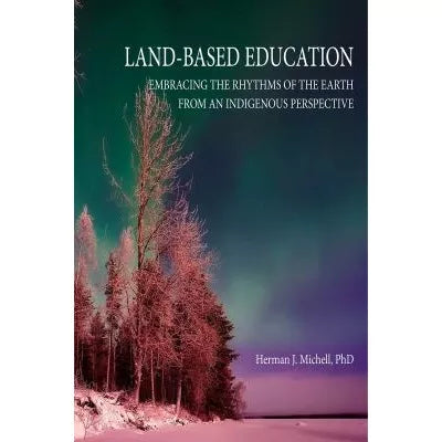 Land-Based Education