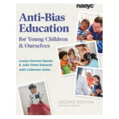 Anti-Bias Education for Young Children &amp; Ourselves