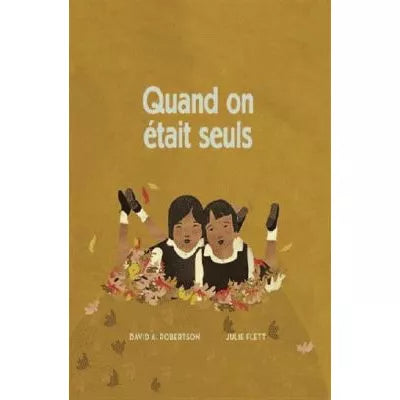 Quand on etait Seuls