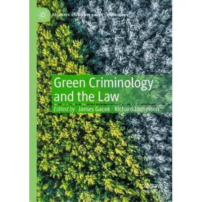 Green Criminology and the Law